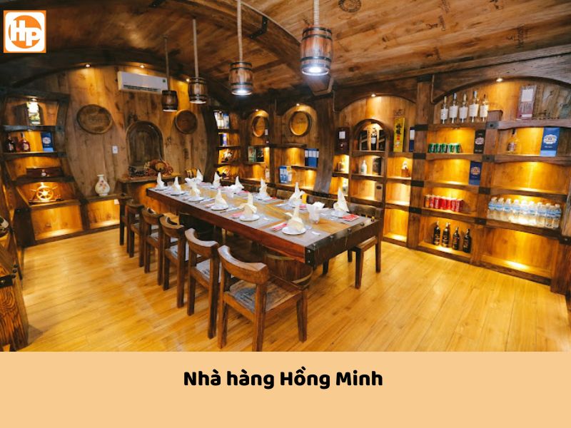 Nhà hàng Hồng Minh rất uy tín và giá cả hợp lý